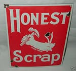 Reproduction Honest Scrap Sign